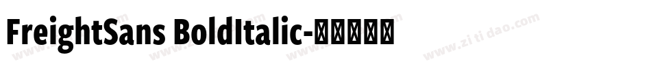 FreightSans BoldItalic字体转换